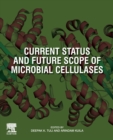 Current Status and Future Scope of Microbial Cellulases - Book