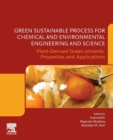 Green Sustainable Process for Chemical and Environmental Engineering and Science : Plant-Derived Green Solvents: Properties and Applications - Book