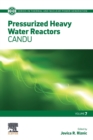 Pressurized Heavy Water Reactors : CANDU Volume 7 - Book