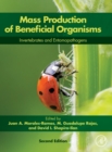 Mass Production of Beneficial Organisms : Invertebrates and Entomopathogens - Book
