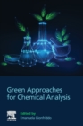 Green Approaches for Chemical Analysis - Book