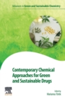Contemporary Chemical Approaches for Green and Sustainable Drugs - Book