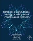 Handbook of Computational Intelligence in Biomedical Engineering and Healthcare - Book