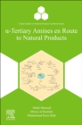 a-Tertiary Amines en Route to Natural Products - Book