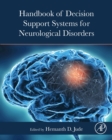 Handbook of Decision Support Systems for Neurological Disorders - Book