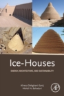 Ice-Houses : Energy, Architecture, and Sustainability - Book