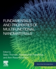 Fundamentals and Properties of Multifunctional Nanomaterials - Book