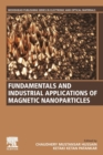Fundamentals and Industrial Applications of Magnetic Nanoparticles - Book