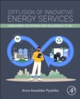 Diffusion of Innovative Energy Services : Consumers’ Acceptance and Willingness to Pay - Book
