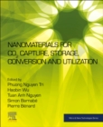 Nanomaterials for CO2 Capture, Storage, Conversion and Utilization - Book