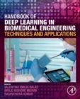 Handbook of Deep Learning in Biomedical Engineering : Techniques and Applications - Book