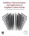 Synthesis, Characterization, and Applications of Graphitic Carbon Nitride : An Emerging Carbonaceous Material - Book