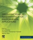 Green Functionalized Nanomaterials for Environmental Applications - Book