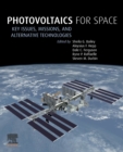 Photovoltaics for Space : Key Issues, Missions and Alternative Technologies - Book