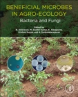 Beneficial Microbes in Agro-Ecology : Bacteria and Fungi - Book