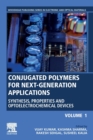 Conjugated Polymers for Next-Generation Applications, Volume 1 : Synthesis, Properties and Optoelectrochemical Devices - Book