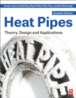 Heat Pipes : Theory, Design and Applications - Book