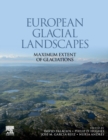 European Glacial Landscapes : Maximum Extent of Glaciations - Book