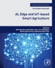 AI, Edge and IoT-based Smart Agriculture - Book