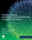 Nanomaterials: Synthesis, Characterization, Hazards and Safety - Book