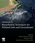 Advances in Remediation Techniques for Polluted Soils and Groundwater - Book
