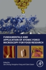 Fundamentals and Application of Atomic Force Microscopy for Food Research - Book