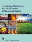 Low Carbon Stabilization and Solidification of Hazardous Wastes - Book