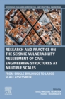 Seismic Vulnerability Assessment of Civil Engineering Structures at Multiple Scales : From Single Buildings to Large-Scale Assessment - Book