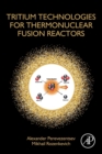 Tritium Technologies for Thermonuclear Fusion Reactors - Book