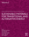 Sustainable Materials for Transitional and Alternative Energy - Book