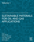 Sustainable Materials for Oil and Gas Applications - Book