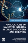 Applications of Nanotechnology in Drug Discovery and Delivery - Book