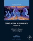 Translational Autoimmunity, Volume 4 : Autoimmune Diseases in Different Organs - Book