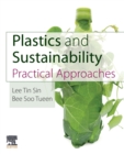 Plastics and Sustainability : Practical Approaches - Book