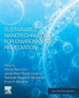 Sustainable Nanotechnology for Environmental Remediation - Book