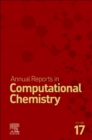 Annual Reports in Computational Chemistry : Volume 17 - Book