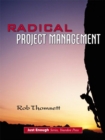 Radical Project Management - Book