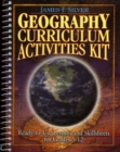Geography Curriculum Activities Kit : Ready-to-Use Lessons and Skillsheets for Grades 5-12 - Book