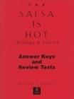 Salsa is Hot, The, Dialogs and Stories Answer Key and Review Tests - Book