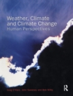 Weather, Climate and Climate Change : Human Perspectives - Book
