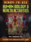Ready-To-Use Human Biology and Health Activites for Grades 5-12 - Book