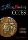 Making, Breaking Codes : Introduction to Cryptology - Book