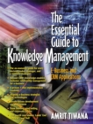 The Essential Guide to Knowledge Management : E-Business and CRM Applications - Book