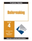 Boilermaking Level 4 Trainee Guide, Paperback - Book
