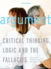 Argument : Critical Thinking, Logic, and the Fallacies, Second Canadian Edition - Book