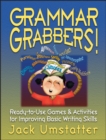 Grammar Grabbers! : Ready-to-Use Games and Activities for Improving Basic Writing Skills - Book