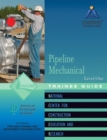Pipeline Mechanical Trainee Guide, Level 1 - Book