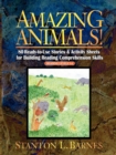 Amazing Animals! : 80 Ready-to-Use Stories & Activity Sheets for Building Reading Comprehension Skills (Reading Levels 3 - 6) - Book