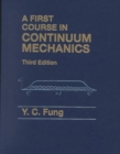 First Course in Continuum Mechanics - Book