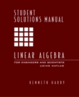 Student Solutions Manual for Linear Algebra for Engineers and Scientists Using Matlab - Book